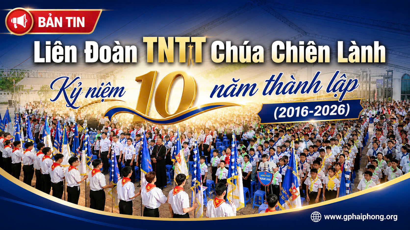 Thiếu nhi Thánh Thể Liên đoàn Chúa Chiên Lành Giáo phận Hải Phòng kỷ niệm 10 năm thành lập (2016–2026)